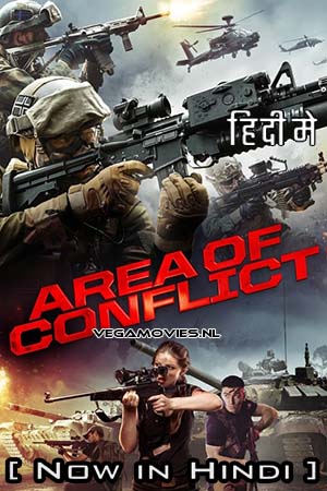Area Of Conflict (2017) Hindi