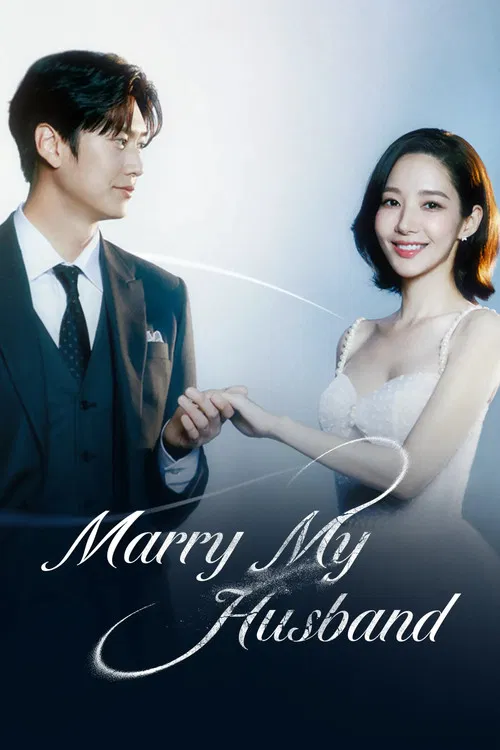 Marry My Husband (2024) Season 1 Hindi Dubbed Org