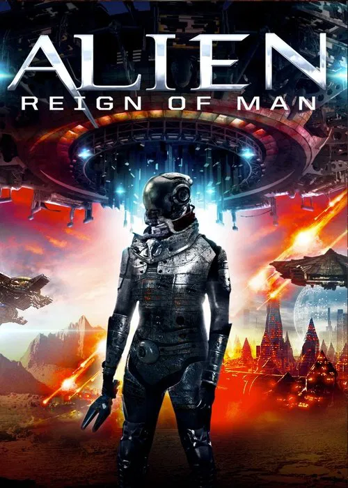 Alien Reign Of Man (2017)
