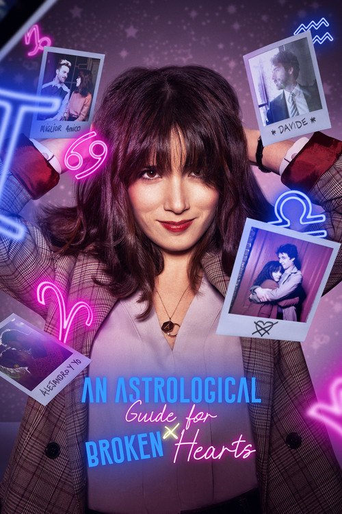 An Astrological Guide For Broken Hearts (2021) Season 1