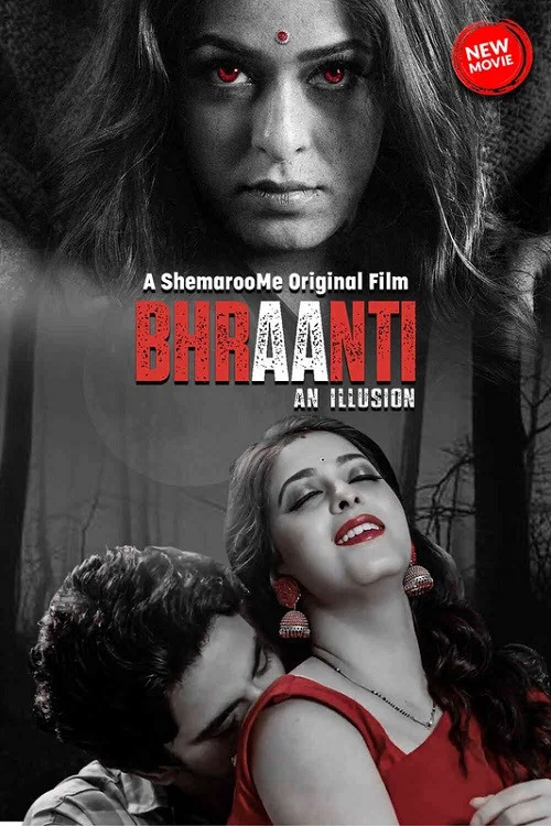 Download [18+] Bhraanti – An illusion (2023) WEB-DL Hindi Full Movie 480p [500MB] | 720p [1.1GB] | 1080p [2.6GB]
