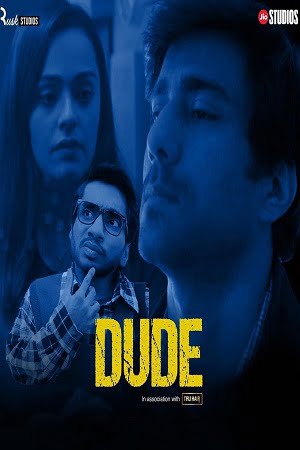 Dude (2021) Season 1 Complete Series