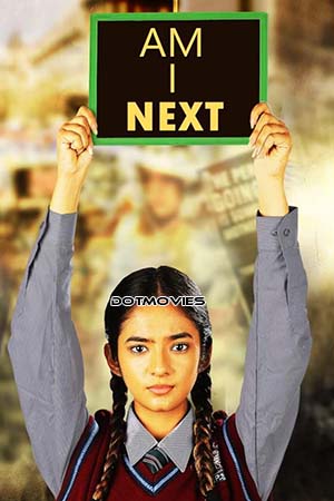 Am I Next (2023) Hindi Full Movie